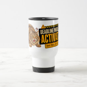 Funny Cat Deadline Mode Activated Desk Sign Office Travel Mug