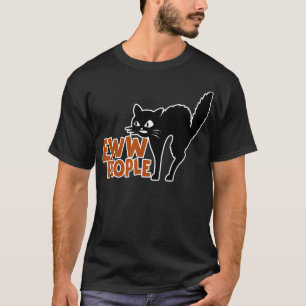 Funny Cat Design Eww People  T-Shirt