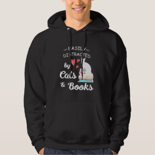 Funny Cat Easily Distracted By Cats And Books Cat Hoodie