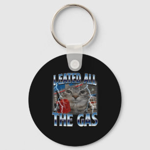Funny Cat Eated Lover Cat Gas I All Silly Saying Keychain