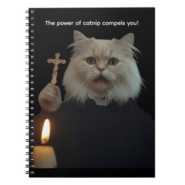 Funny Cat Exorcist Notebook - Catnip Compels You (Front)