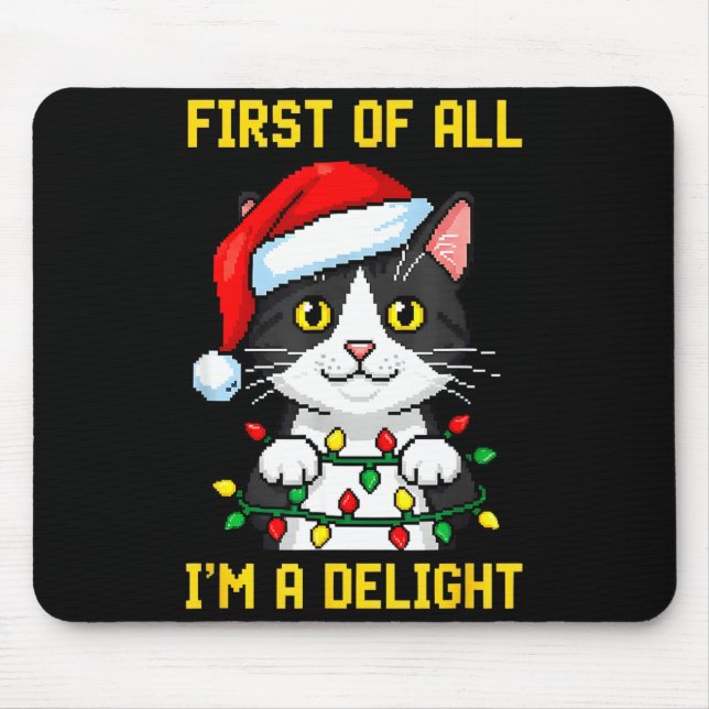 Funny Cat First Of All I'm A Delight Retro Gaming  Mouse Pad (Front)