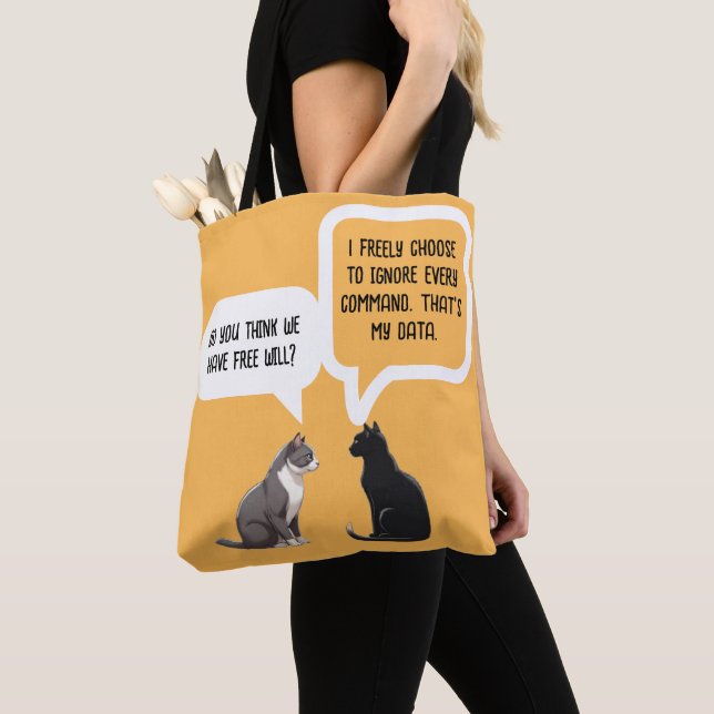 Funny Cat Free Will Philosophy Humor Tote Bag (Close Up)