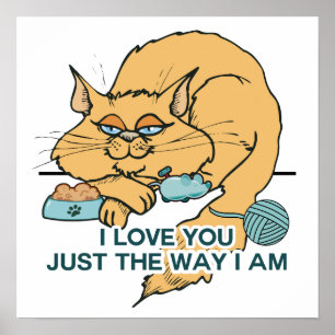 Funny Cat Graphic Saying Poster