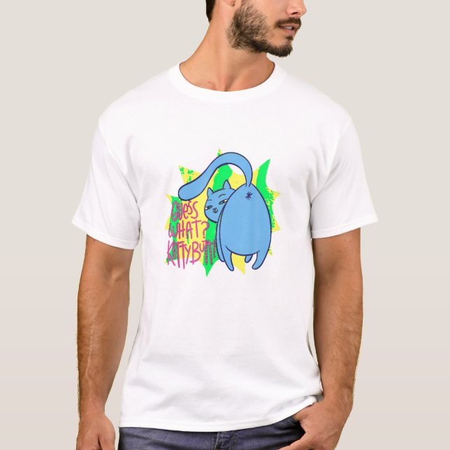  Funny Cat Guess What Kitty Butt Women Men Gifts T T-Shirt (Front)