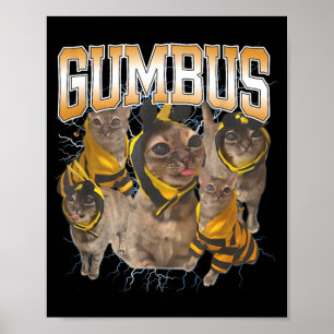 Funny Cat Gumbus Cat Lovers Trendy Cute Animal For Poster