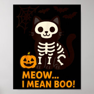 Funny Cat Halloween Costume Meow I Mean Boo Men Wo Poster