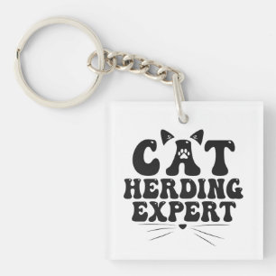 Funny Cat Herding Expert humourous Animal Cat love Keychain