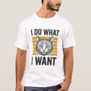 Funny Cat I Do What I Want Vintage Engraving Shirt