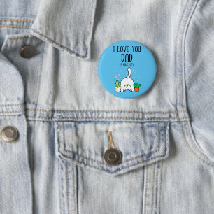 Funny Cat I Love You Dad A Hole Lot 2 Inch Round Button