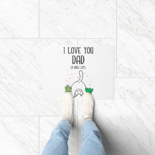 Funny Cat I Love You Dad A Hole Lot Doormat