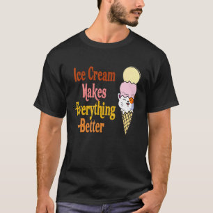 Funny Cat Ice Cream Makes Everything Better Cat Sc T-Shirt