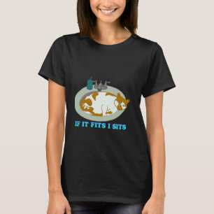 Funny Cat, If It Fits I Sits, Cat Mom, Cat Dad, Ca T-Shirt