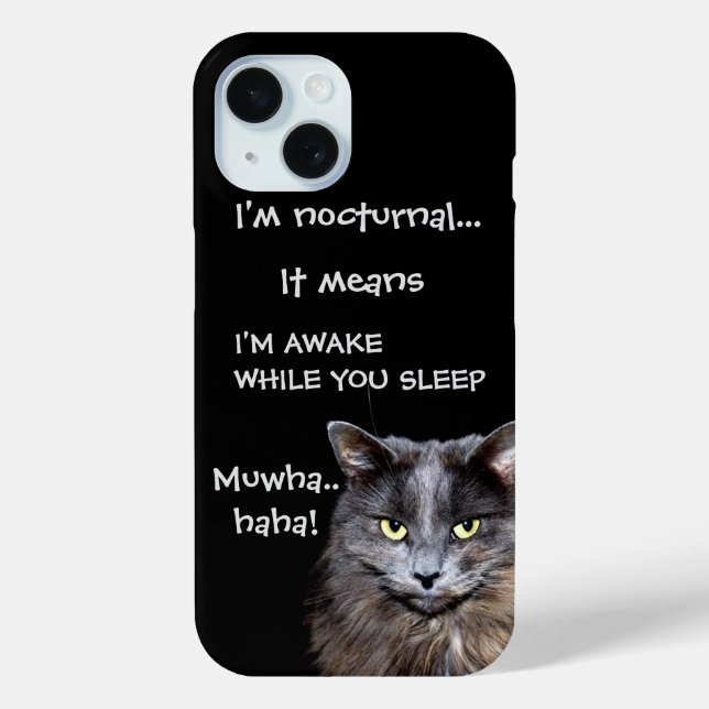 Funny Cat is Nocturnal Evil Laugh Case-Mate iPhone Case (Back)