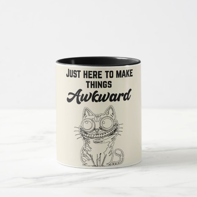 Funny Cat - Just Here to Make Things Awkward Mug (Center)