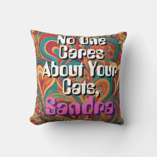 Funny Cat Lady Customise Personalise Funky Throw Pillow