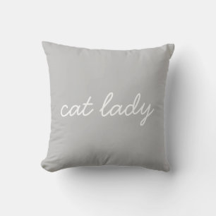Funny Cat Lady Quote Modern Script Lettering Grey Throw Pillow