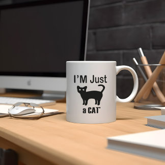 Funny cat lovers Design,I'm just a cat' cat coffee Mug