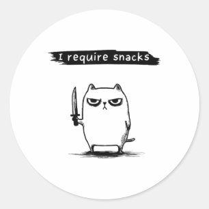 Funny Cat Meme I Require Snacks Design Men Women K Classic Round Sticker