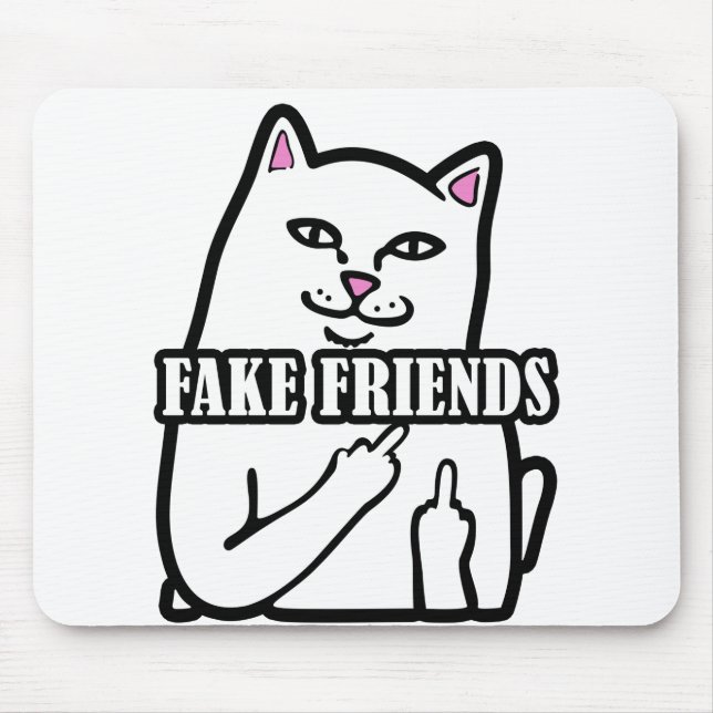 Funny Cat Middle Finger Fake Friends Mouse Pad (Front)