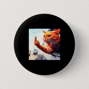 Funny Cat Middle Finger Hilarious Cat In The Car C 2 Inch Round Button
