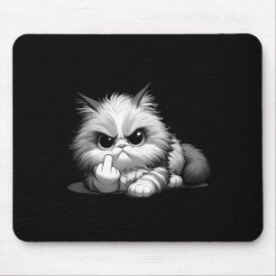 Funny Cat Middle Finger Sarcastic Sassy Grumpy Mouse Pad