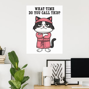 Funny Cat Missed Curfew Poster 