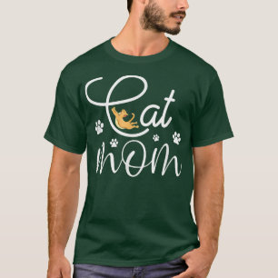 Funny Cat Mom Design for Cat And Yoga Lovers Mothe T-Shirt