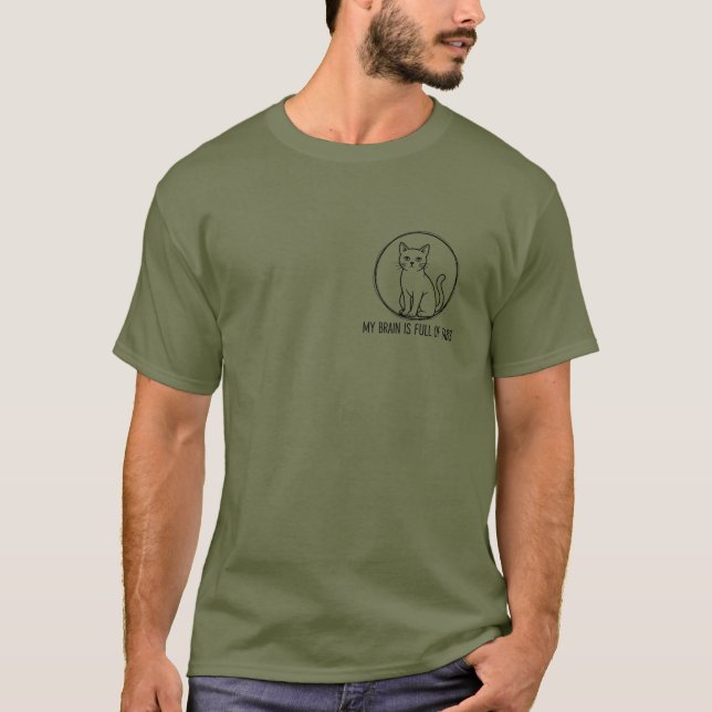 Funny Cat - My Brain Is Full Of Tabs T-Shirt (Front)