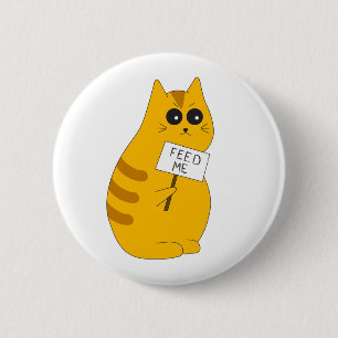 Funny Cat Pin, "Feed Me" Button