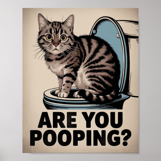 Funny Cat Poster | Are You Pooping? | Cat Art (Front)