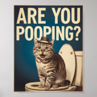 Funny Cat Poster | Are You Pooping? | Cat Art