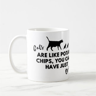 Funny Cat Quote: Cats are Like Potato Chips  Coffee Mug