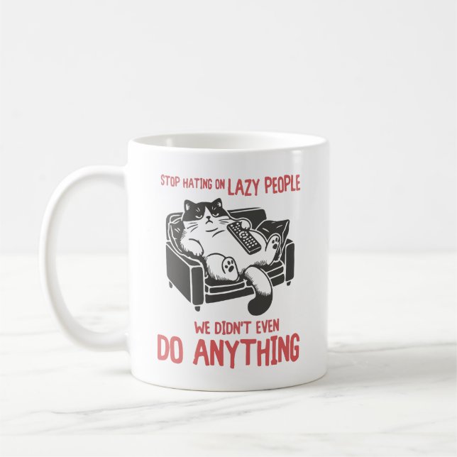 Funny cat quote coffee mug (Left)