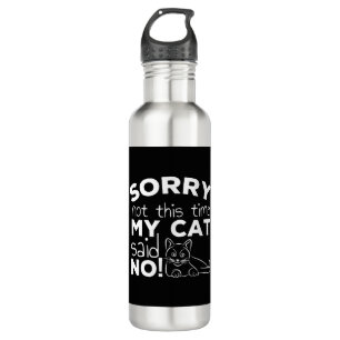 Funny Cat Quote Gift cats 710 Ml Water Bottle