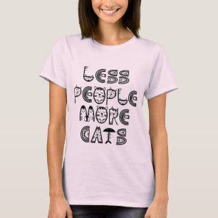 Funny Cat Quote Humour Design for Cat Moms Cute Te T-Shirt