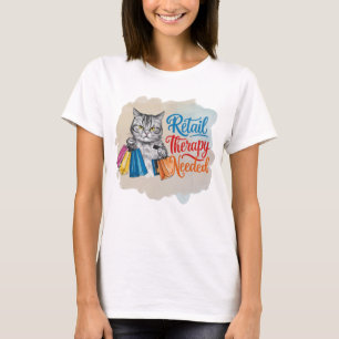 Funny Cat Retail Therapy Needed T-Shirt