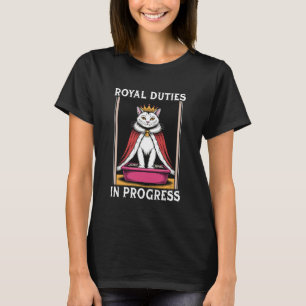 Funny Cat Royal Duties In Progress Cat Litter Box T-Shirt