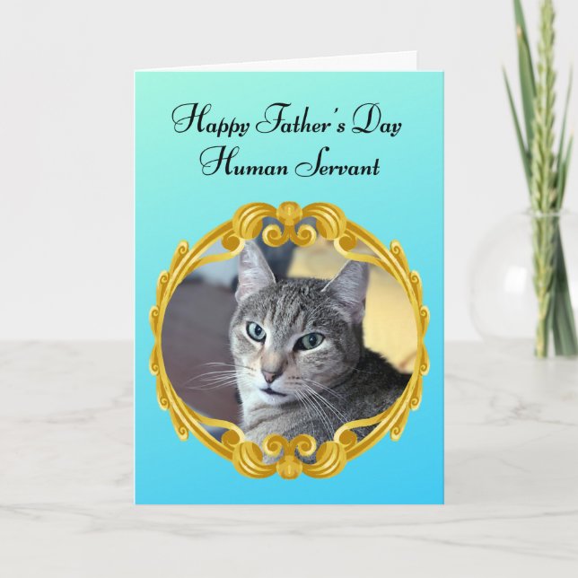 Funny Cat Rules the Household Father's Day  Card (Front)