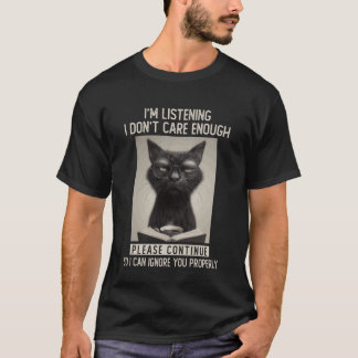 Funny Cat Sarcasm Introvert Humour Quiet Personali T-Shirt