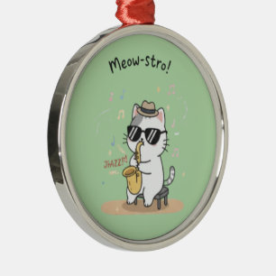 Funny Cat Saxophone Player Jazz  Metal Ornament