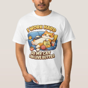 Funny Cat T-Shirt I Work Hard So My Cat Cat Lover