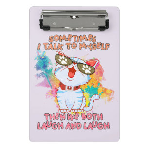 Funny Cat Talking to Itself –Cute and Humourous Ca Mini Clipboard