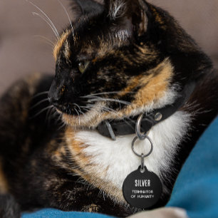 Funny Cat Terminator of Humanity Monogram Pet ID  Pet Tag