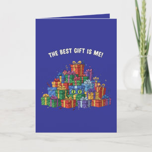Funny Cat "The Best Gift Is Me" Birthday Surprise Card