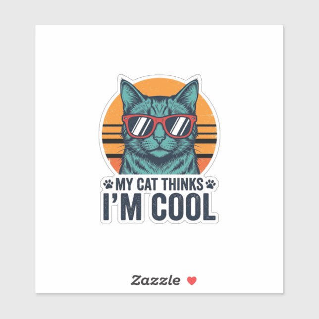 Funny Cat Thinks Im Cool Vintage (Sheet)