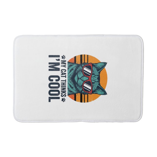 Funny Cat Thinks Im Cool Vintage Bath Mat (Front)