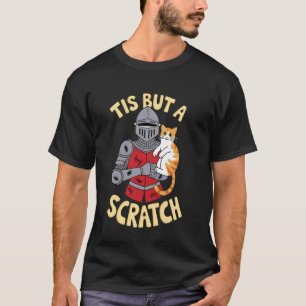 Funny Cat Tis But A Scratch Medieval Knight T-Shirt