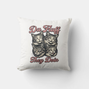 Funny Cat Vintage Engraving Da Fluff They Doin Des Throw Pillow
