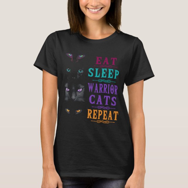 Funny Cat Warrior T shirt, Eat Sleep Warrior Cats T-Shirt (Front)